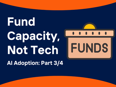 Fund capacity, not tech AI adoption part 3/4