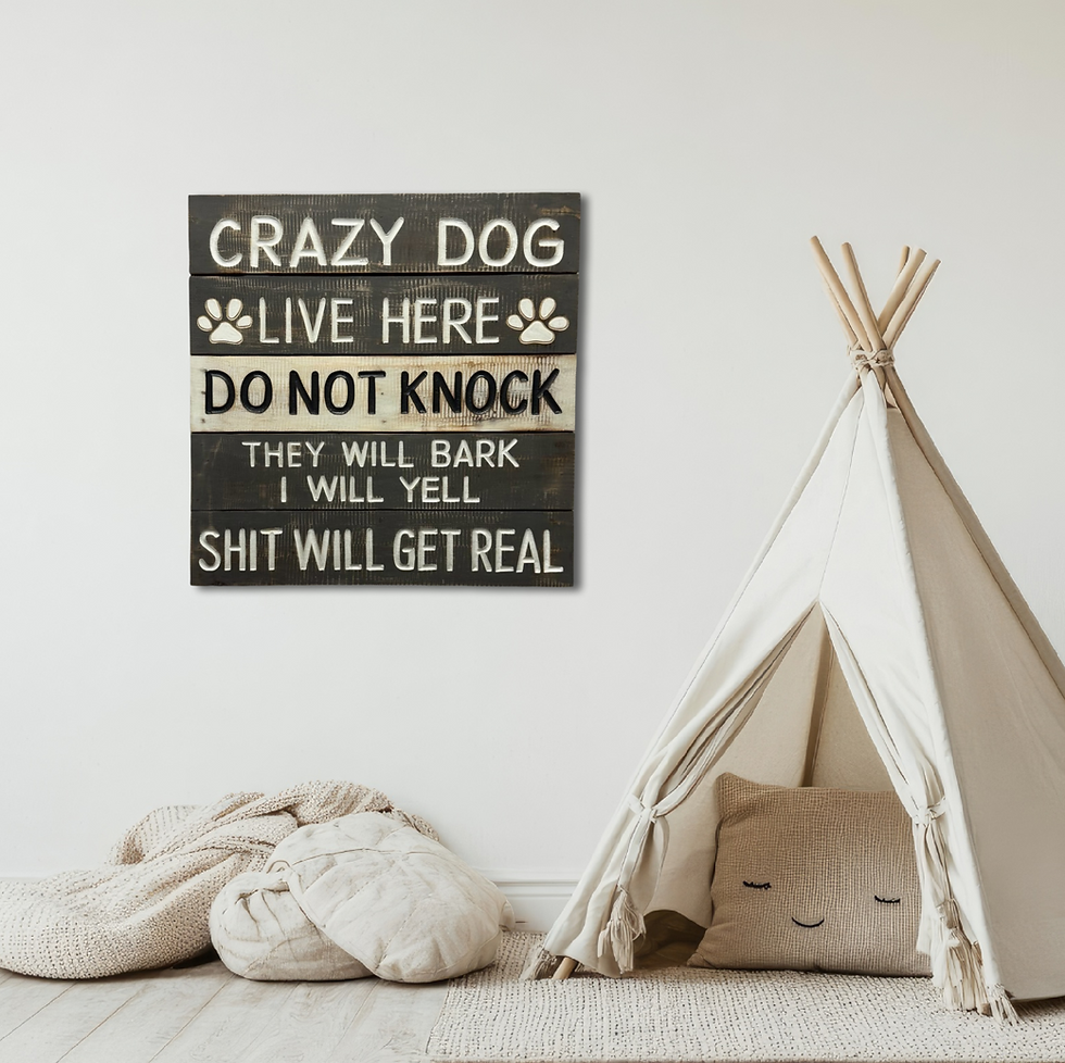 Thumbnail: Hanging Decor foro Dog Parents - Crazy Dogs Live Here