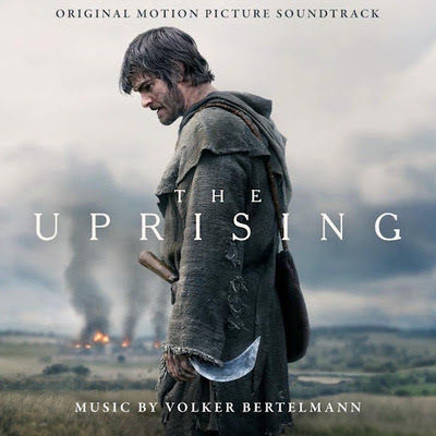 "The Uprising" - Original Motion Picture Soundtrack Release From Back Lot Music and Academy Award-Winning Composer Volker Bertelmann