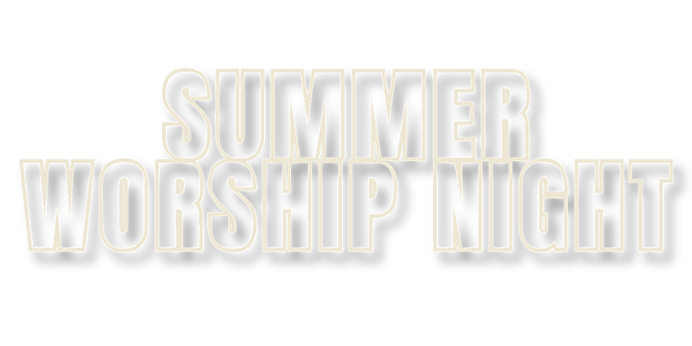 Summer Worship Night South KC.png