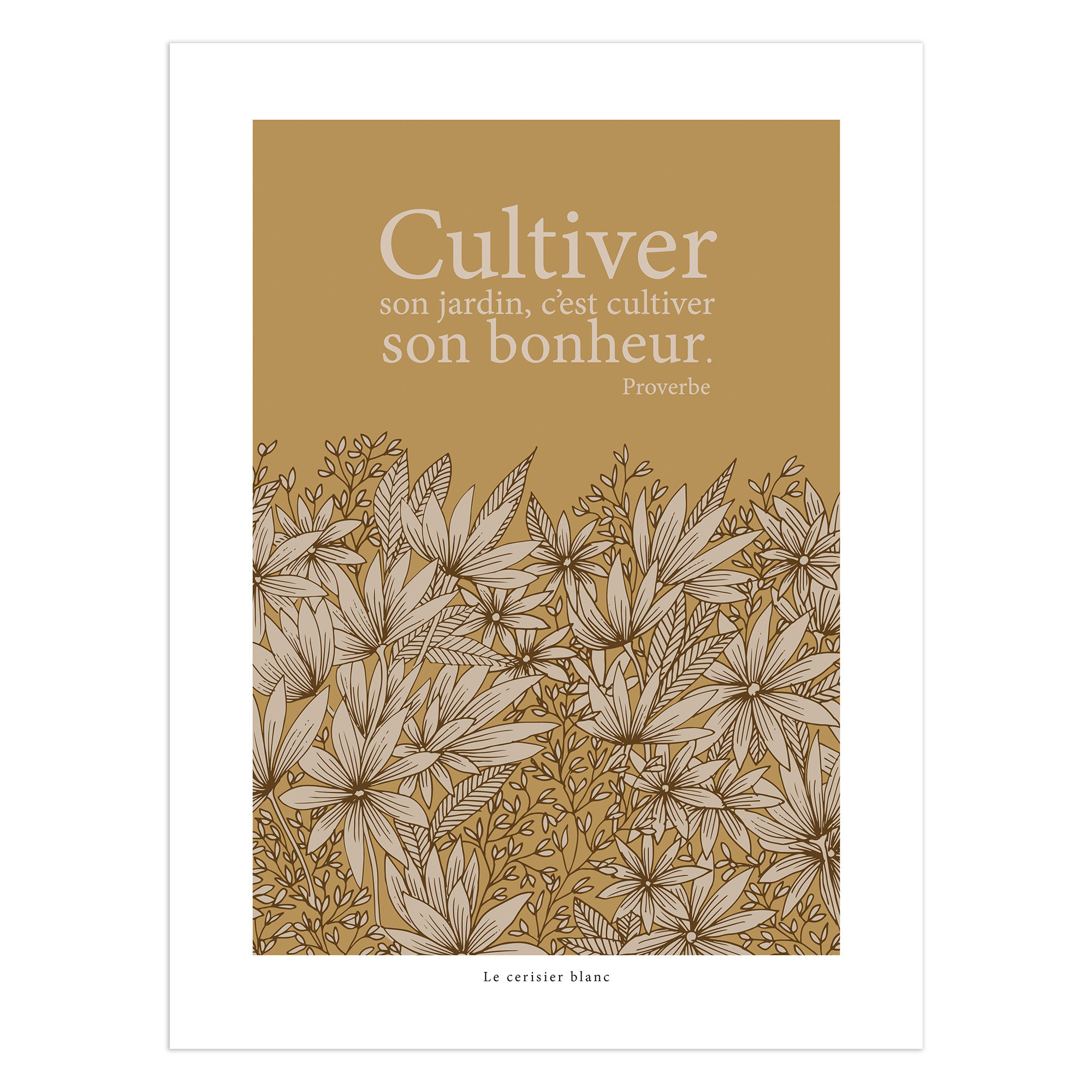 Affiche "Cultiver son jardin..."