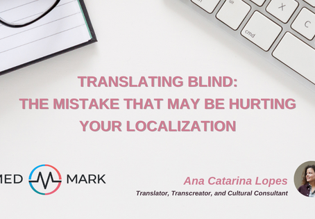 Translating blind: the mistake that may be hurting your localization