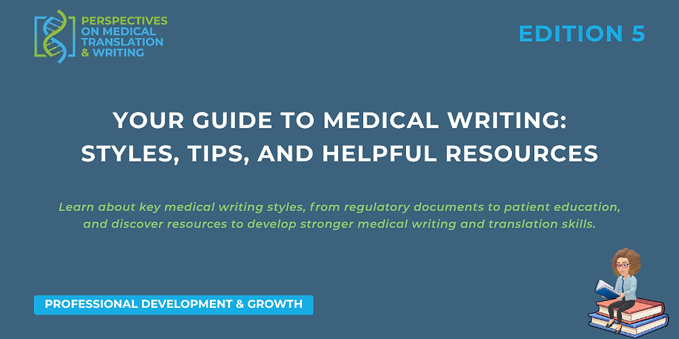 Your guide to Medical Writing – styles, tips, and helpful resources