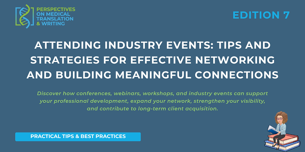 Attending industry events: Tips and strategies for effective networking and building meaningful connections