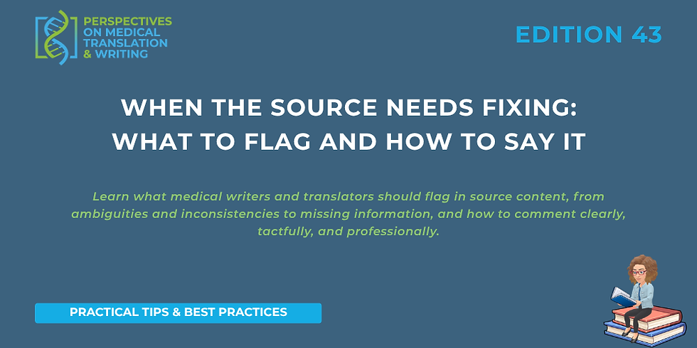 When the source needs fixing: What to flag and how to say it
