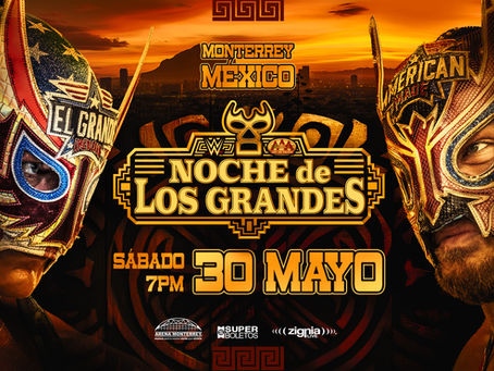 AAA Noche de Los Grandes (Week One) in Monterrey, Nuevo Leon, Mexico, Streaming Live on YouTube, May 30th, 2026 — The Special Live Event Preview: