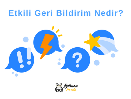 Etkili Geri Bildirim Nedir?