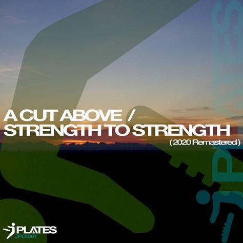 Single Review: J Plates - A Cut Above / Strength To Strength [J Plates]