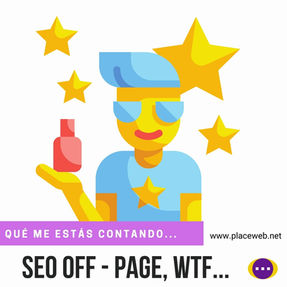 SEO OFF-Page. Ni idea de lo que me cuentas. 😮