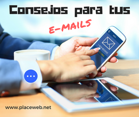Consejos para tus e-mails