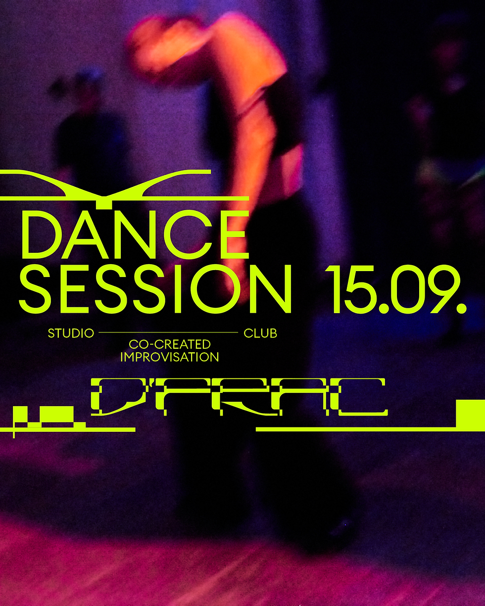 D'FRAC | DANCE SESSION | 15.09.2026