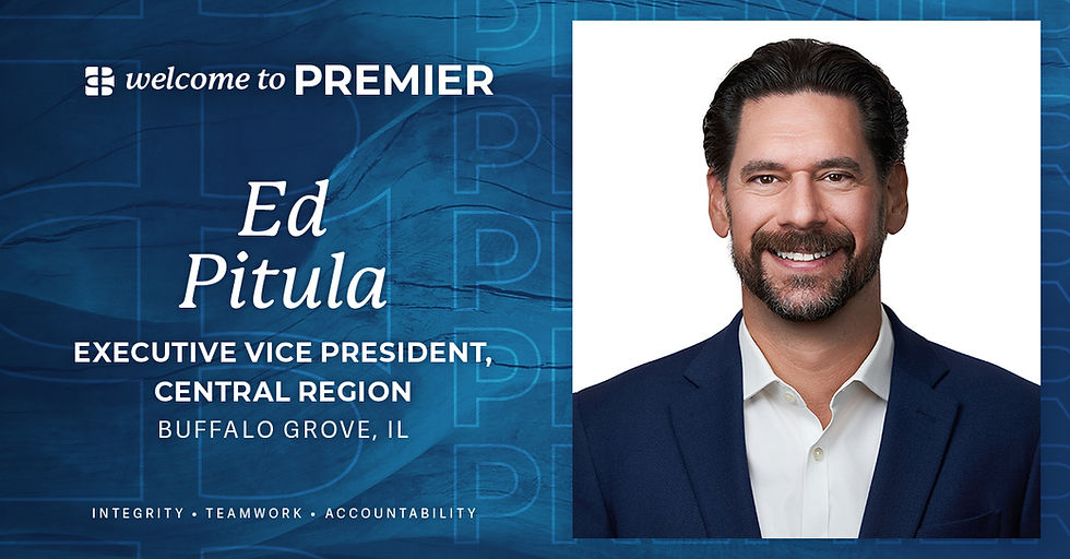 Ed Pitula Joins PREMIER Design + Build Group as Executive Vice President to Lead Central Region Growth