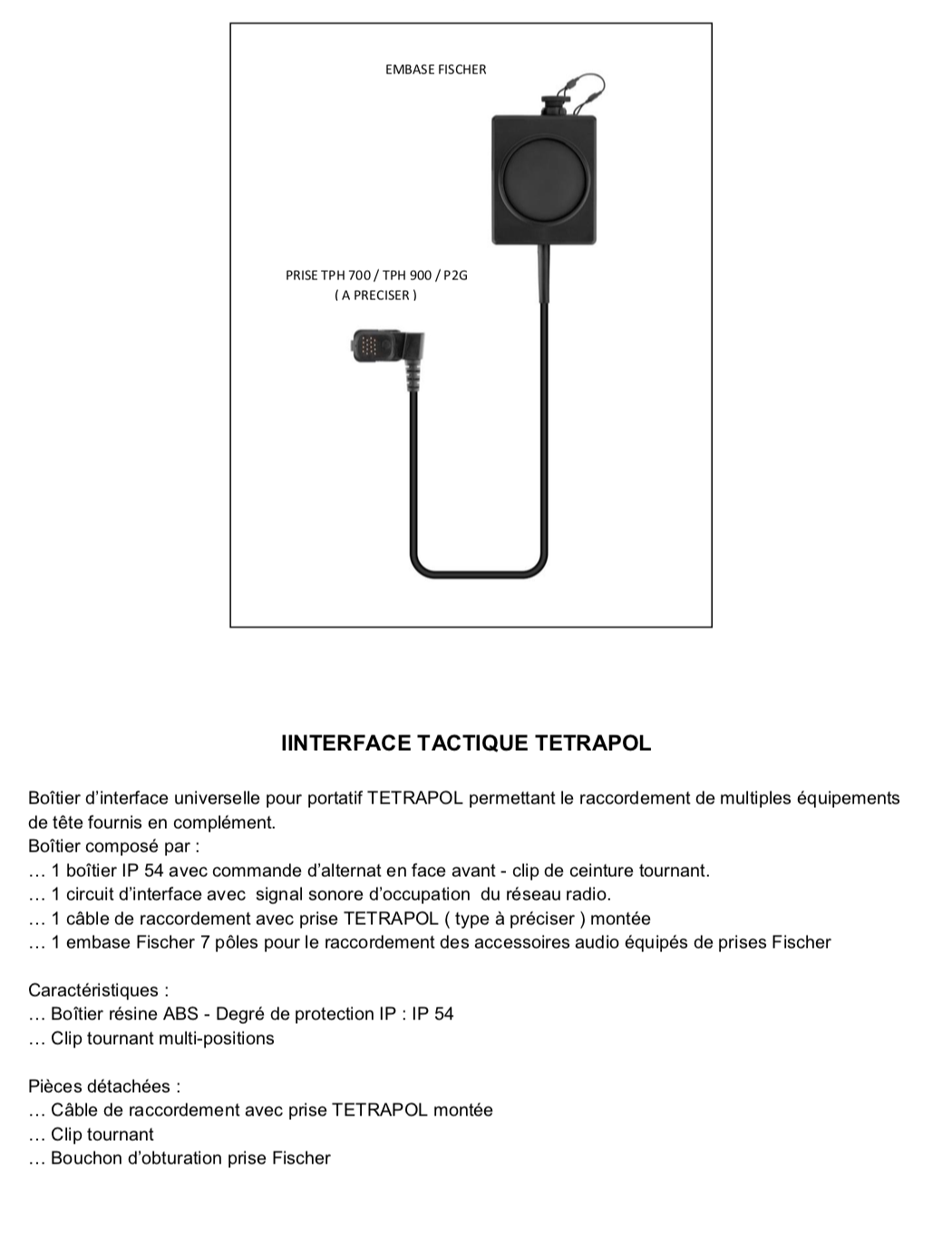 Intercomm simple pour TPH 700/900