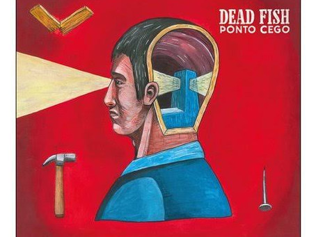 Nos Fones | Dead Fish
