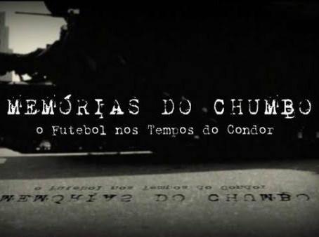 Filmes & Documentários | Memórias do Chumbo