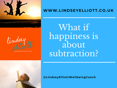 What if happiness is about subtraction, rather than addition to our lives?