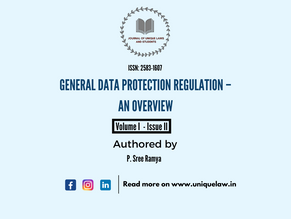GENERAL DATA PROTECTION REGULATION – AN OVERVIEW