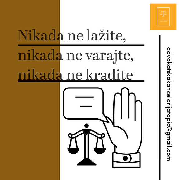 Advokatska kancelarija Topić Banjaluka, Nikada ne lažite