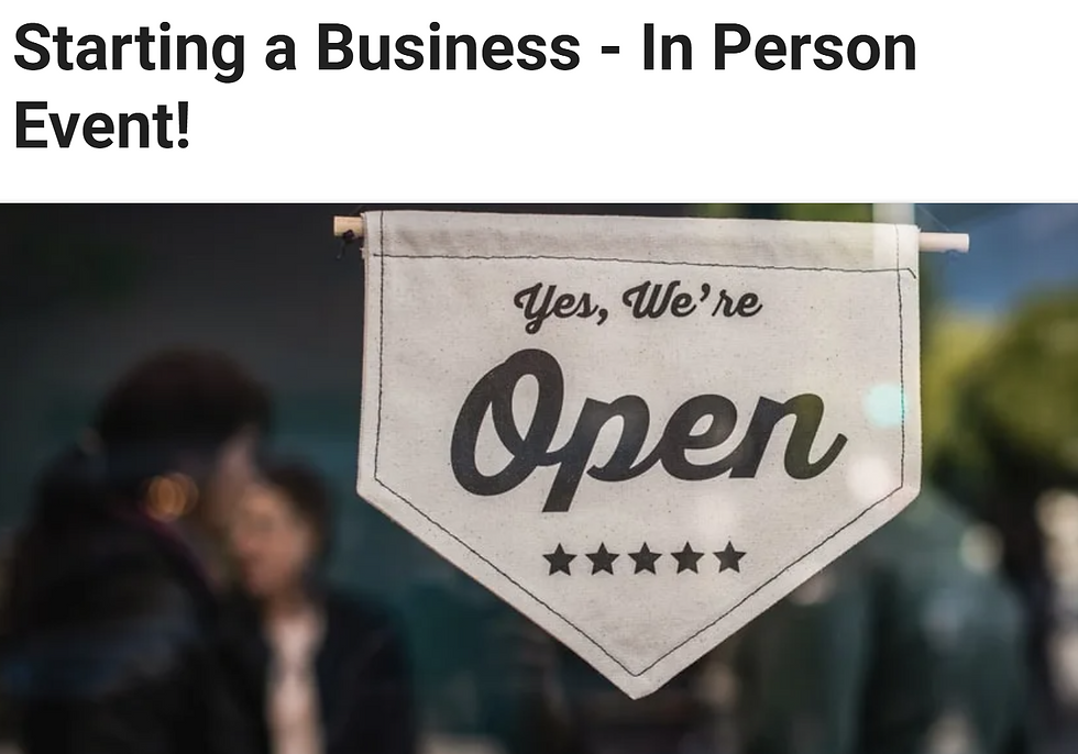 Starting a Business - In Person Event!