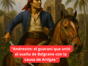 ANDRESITO: EL PUENTE VIVO ENTRE BELGRANO Y ARTIGAS