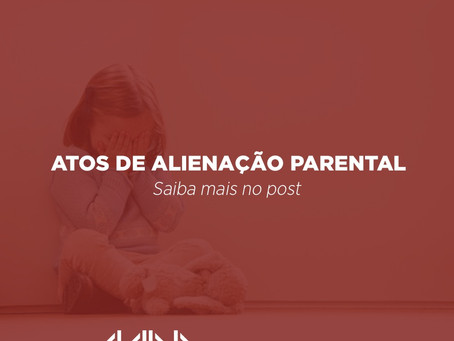 Atos de alienação parental