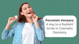 The Ultimate Guide to Porcelain Veneers: Transforming Your Smile