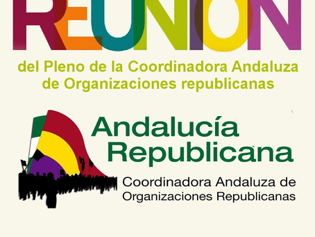 Humilladero (Málaga). Convocatoria del pleno de Andalucía Republicana