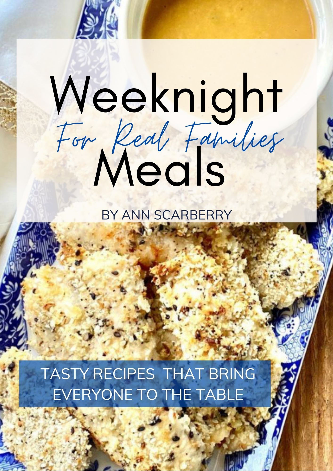 Weeknight Meals for Real Families