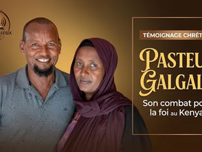 Kenya: Le Pasteur Galgalo, choisir Christ au prix de sa famille 