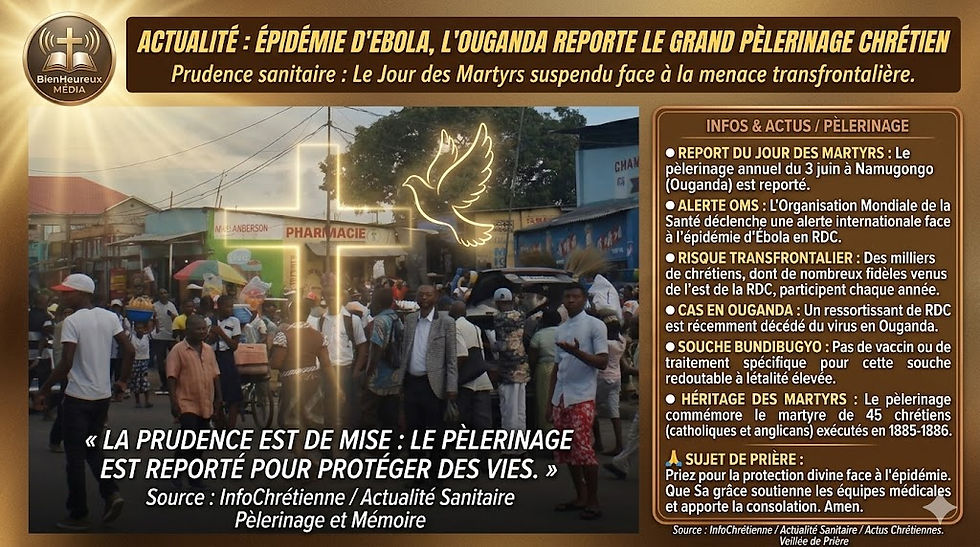 Ouganda: Épidémie d'Ebola, contraint de reporter le grand pèlerinage chrétien du Jour des Martyrs