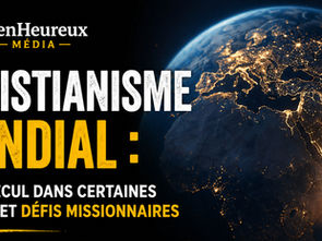 Christianisme mondial: entre recul et défis missionnaires