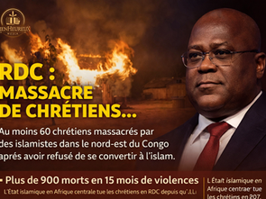 RDC: MASSACRE DE CHRÉTIENS… UNE FOI QUI COÛTE LA VIE