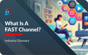 What Is FAST Channel?