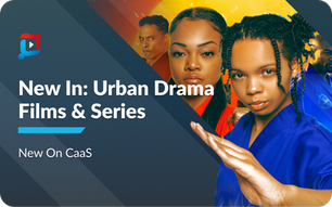 New on CaaS: Urban Drama Special
