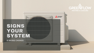 signs your HVAC system is being choked blog