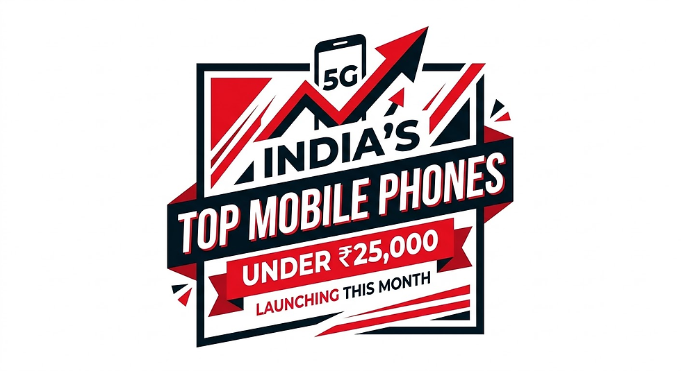 Red and black graphic with a phone icon and arrow. Text reads: "India's Top Mobile Phones Under ₹25,000, Launching This Month."
