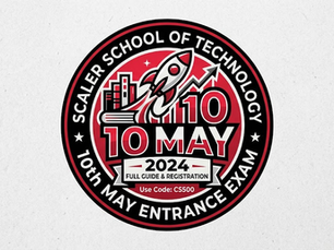 Circular logo with a rocket, cityscape, and text: 10 May, Scaler School of Technology, 2024 Entrance Exam. Red, black, and white theme.