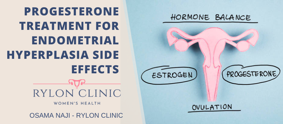 Progesterone Treatment for Endometrial Hyperplasia Side Effects