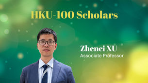 Portrait of Zhenci Xu, Associate Professor, with HKU-100 Scholars text on a green-yellow gradient background.