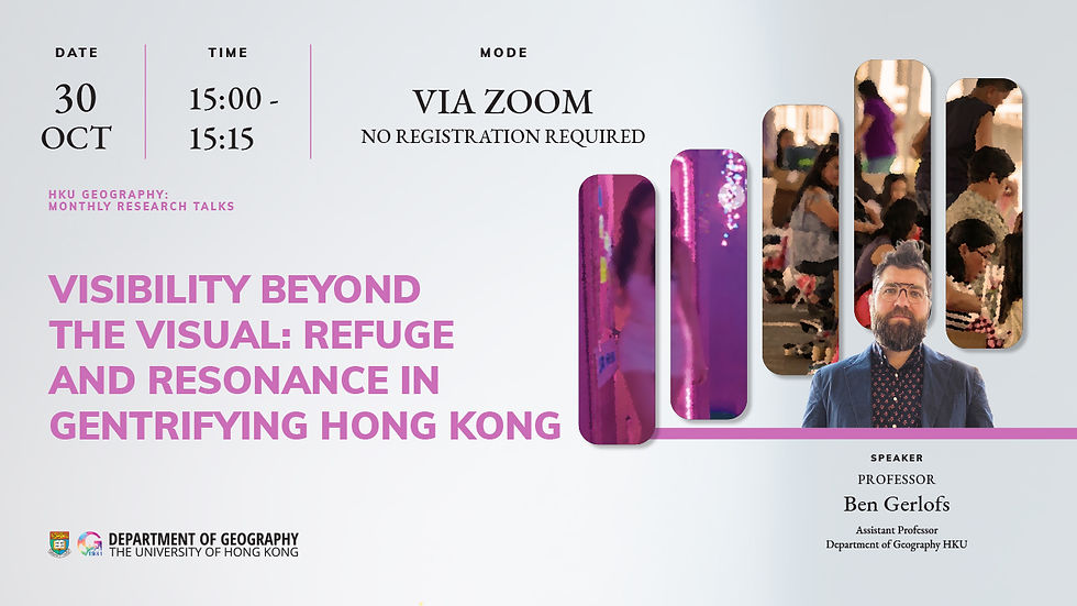HKU Geography talk poster for a Zoom event on 30 Oct, 15:00–15:15, title on gentrifying Hong Kong, and speaker Ben Gerlofs