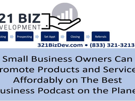 Feature Your Small Business on the 321 Biz Dev Podcast (English or Spanish)