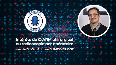 LA CAUSERIE - Intérêts du C-ARM chirurgical ou radioscopie per opératoire