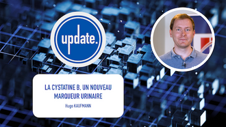UPDATE - La cystatine B, un nouveau marqueur urinaire