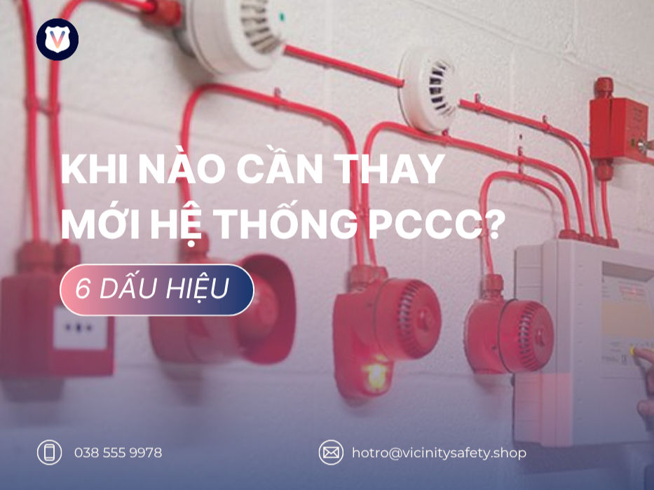 KHI NÀO CẦN THAY MỚI HỆ THỐNG PCCC? 6 DẤU HIỆU CẢNH BÁO KHÔNG THỂ BỎ QUA