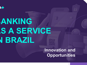 Innovation and Opportunities of Banking as a Service in Brazil