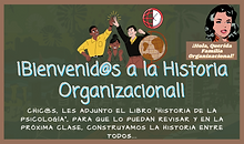 ¡Bienvenid@s a la Historia Oraganizacion