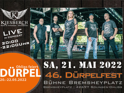 Sa, 21.05.2022 | KIESBERCH live beim "46. Dürpelfest" 2022