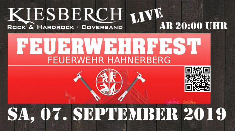 Sa, 07.09.2019 | KIESBERCH live beim "Feuerwehrfest FW Hahnerberg"