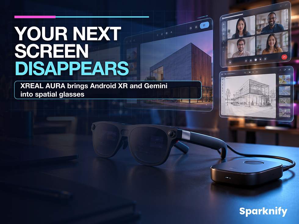 XREAL AURA glasses and compute puck beneath the headline Your Next Screen Disappears, with floating spatial app windows and Sparknify at lower right