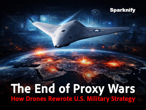 The End of Proxy Wars: How Drones Rewrote U.S. Military Strategy